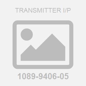 Transmitter I/P